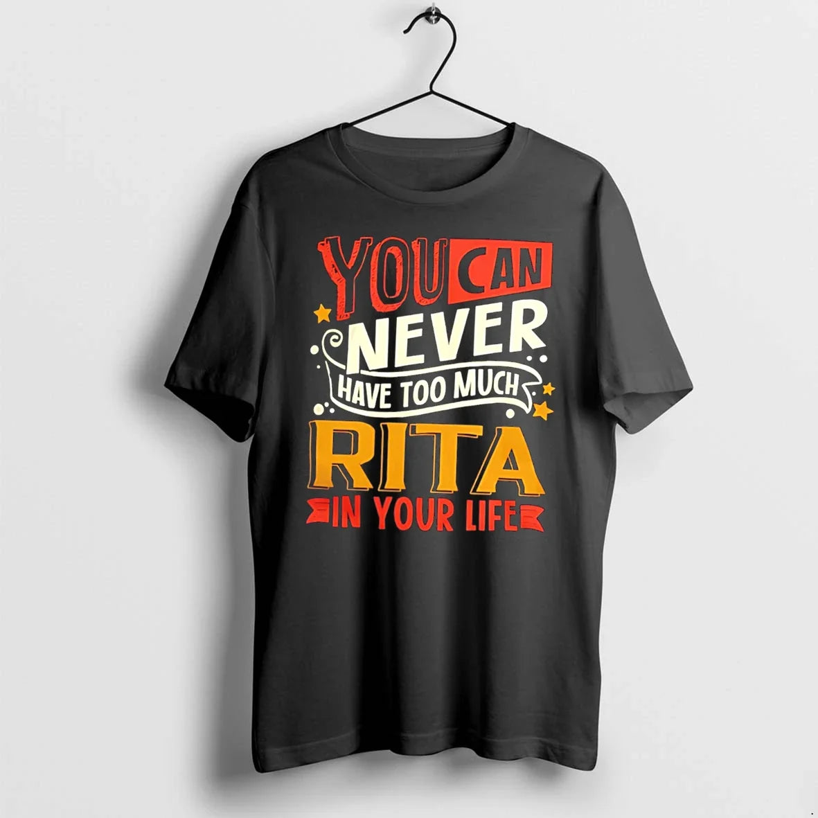 Officials You Can Never Have Too Much Rita In Your - Adult & Kids T-Shirts, Sweatshirts & Hoodies apparel design preview 1
