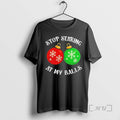 Officials Christmas Stop Staring At My Balls - Adult & Kids T-Shirts, Sweatshirts & Hoodies apparel design preview 1