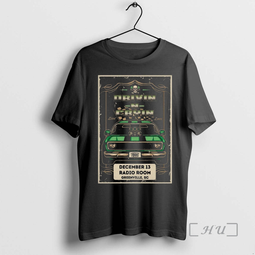 Officials Drivin N Cryin December 13 2025 Radio Room - Adult & Kids T-Shirts, Sweatshirts & Hoodies apparel design preview 1
