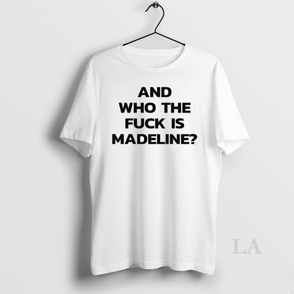 Original And Who The Fck Is Madeline Circle - Adult & Kids T-Shirts, Sweatshirts & Hoodies apparel design preview 1