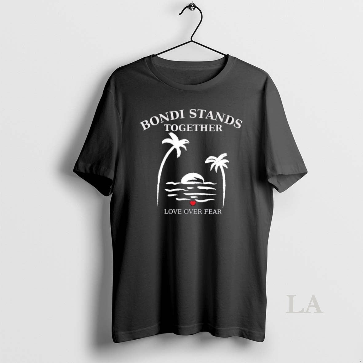 Original Bondi Stands Together Love Over Fear Strong - Adult & Kids T-Shirts, Sweatshirts & Hoodies apparel design preview 1