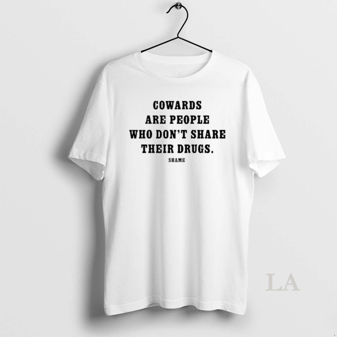 Original Cowards Are People Who Dont Share Their - Adult & Kids T-Shirts, Sweatshirts & Hoodies apparel design preview 1