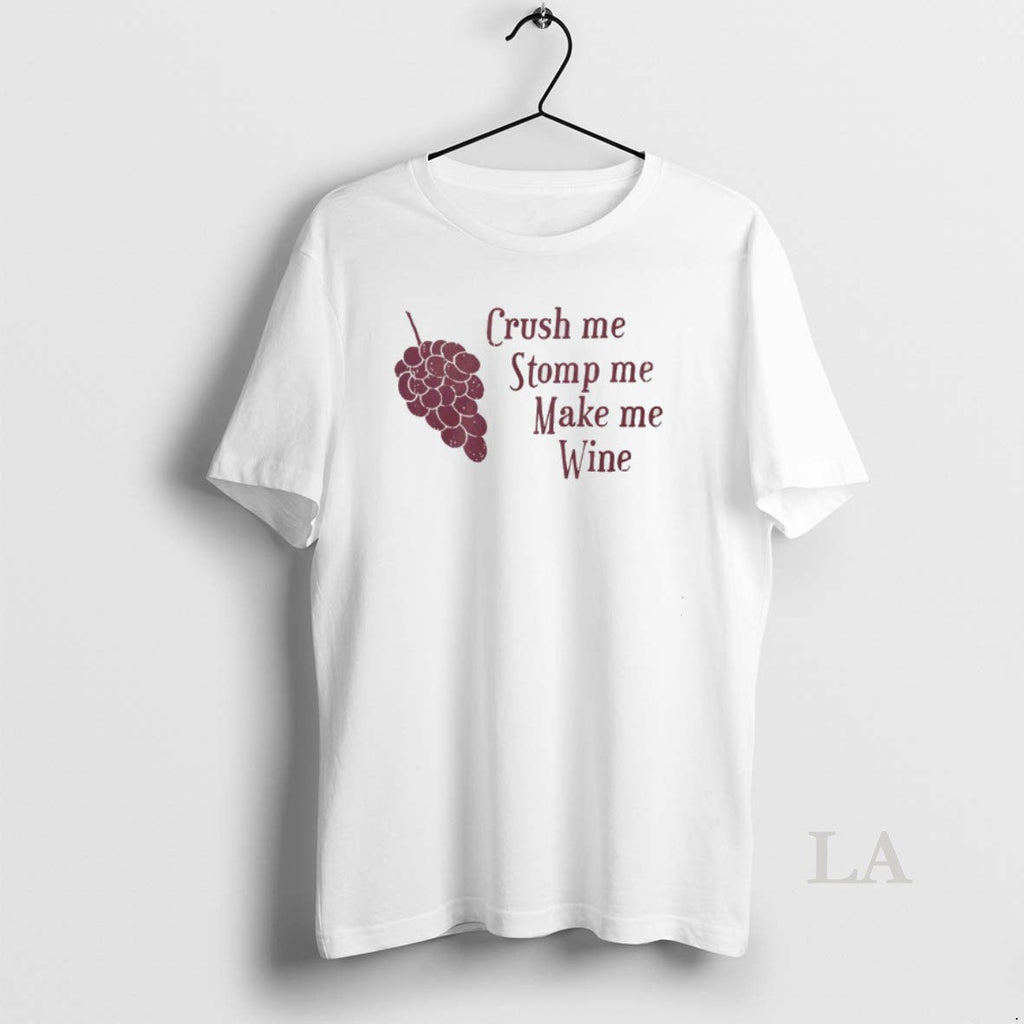 Original Crush Me Stomp Make Wine Grape - Adult & Kids T-Shirts, Sweatshirts & Hoodies apparel design preview 1