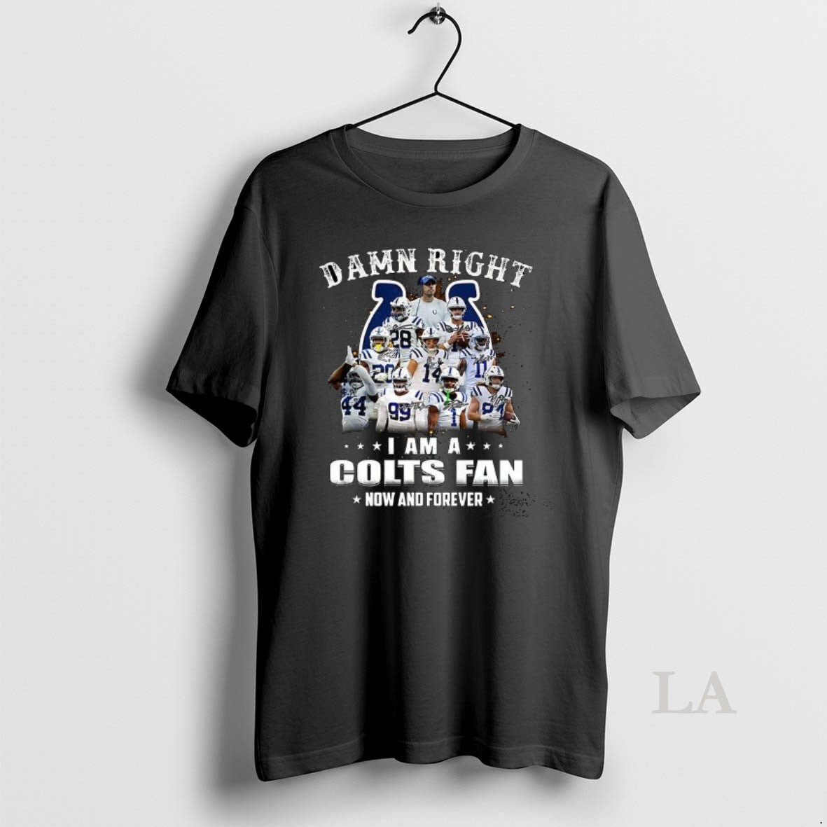 Original Damn Right I Am A Indianapolis Colts Fan Now - Adult & Kids T-Shirts, Sweatshirts & Hoodies apparel design preview 1