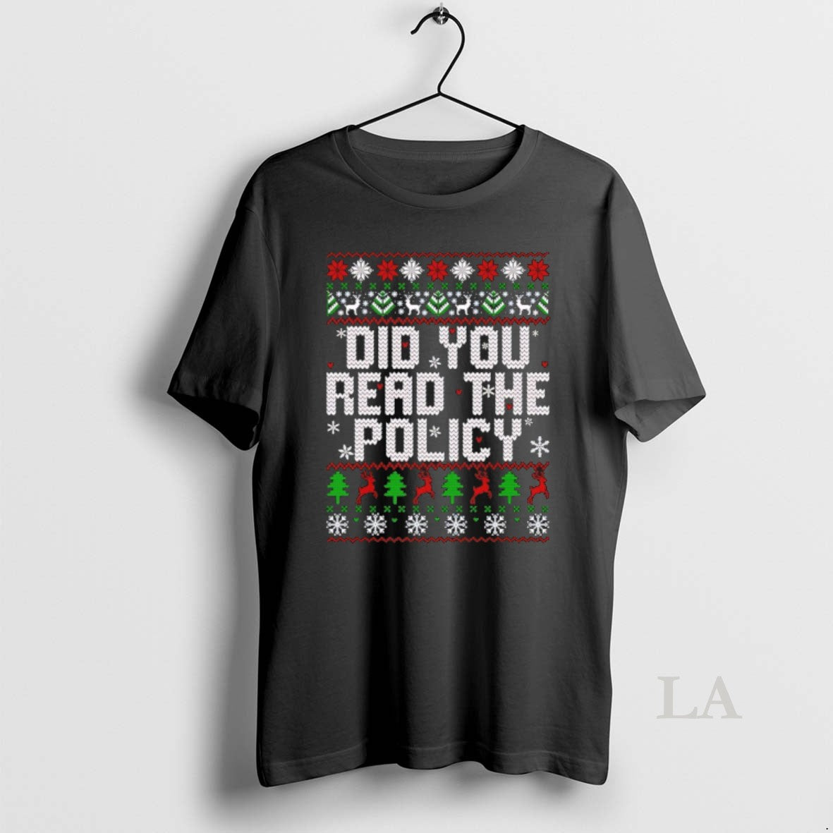 Original Did You Read The Policy Ugly Christmas - Adult & Kids T-Shirts, Sweatshirts & Hoodies apparel design preview 1