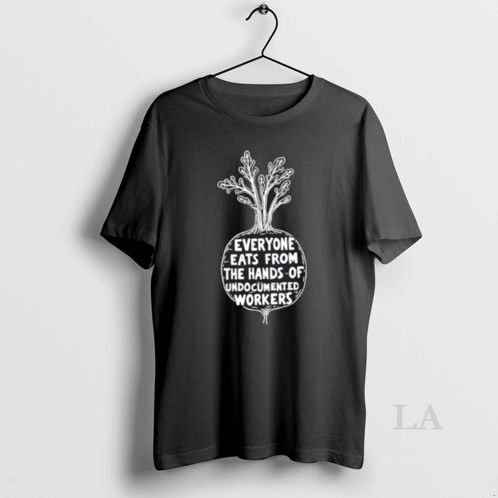 Original Everyone Eats From The Hands Of Undocumented - Adult & Kids T-Shirts, Sweatshirts & Hoodies apparel design preview 1