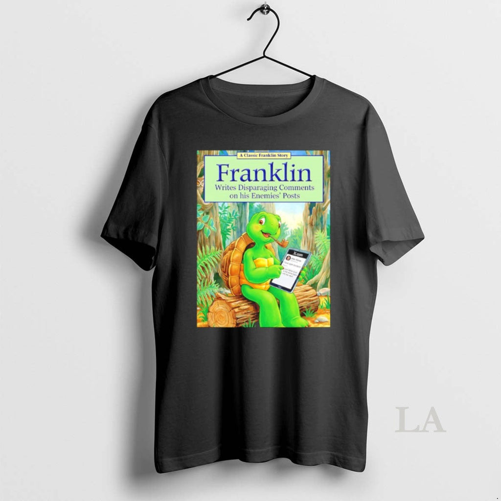 Original Franklin Writes Disparaging Comments On His - Adult & Kids T-Shirts, Sweatshirts & Hoodies apparel design preview 1