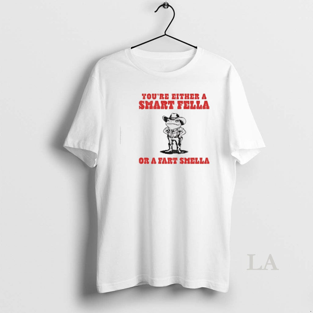Original Frog Cowboy Youre Either A Smart Fella Or - Adult & Kids T-Shirts, Sweatshirts & Hoodies apparel design preview 1