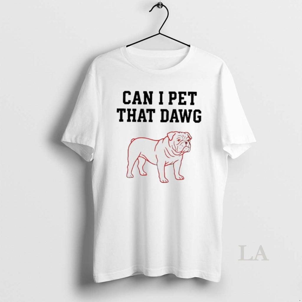Original Georgia Bulldogs Can I Pet That Dawg Paint - Adult & Kids T-Shirts, Sweatshirts & Hoodies apparel design preview 1