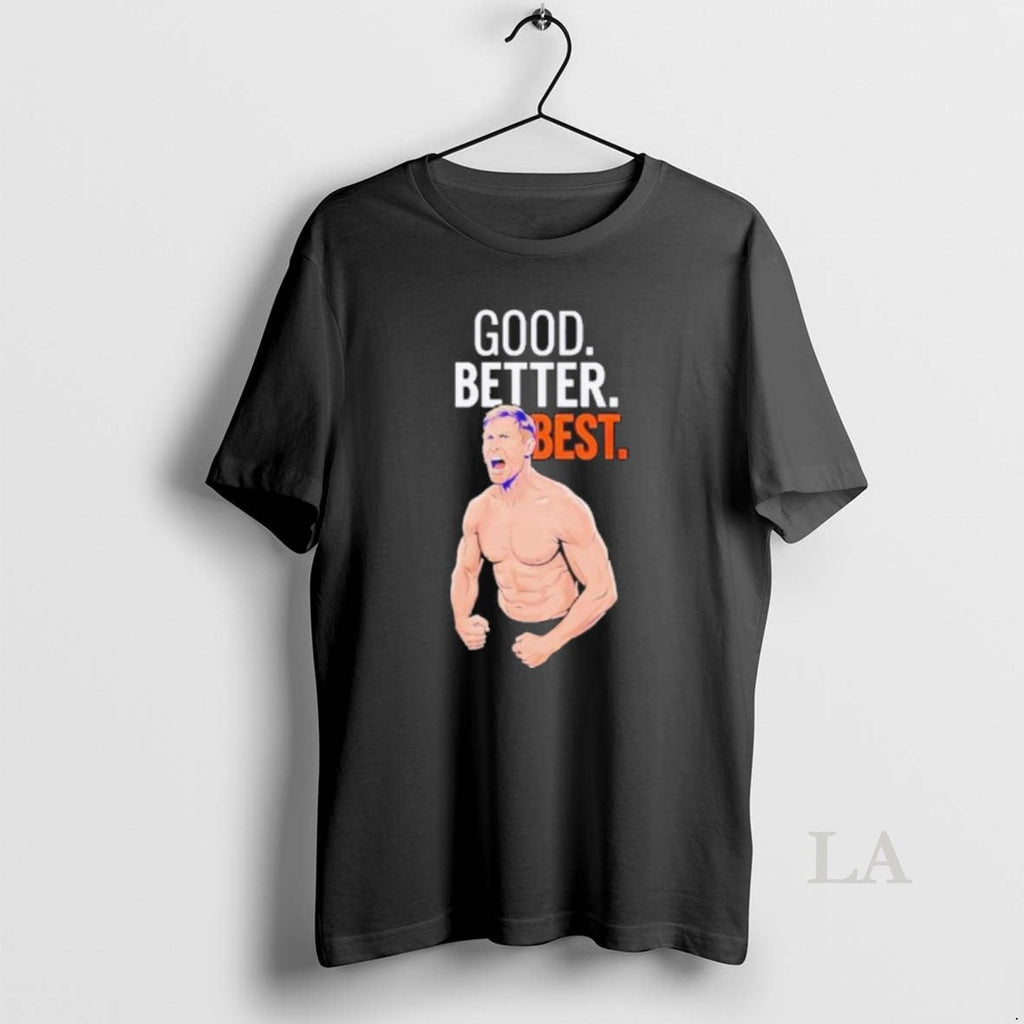 Original Good Better Best Ben Johnson Coach Bears - Adult & Kids T-Shirts, Sweatshirts & Hoodies apparel design preview 1