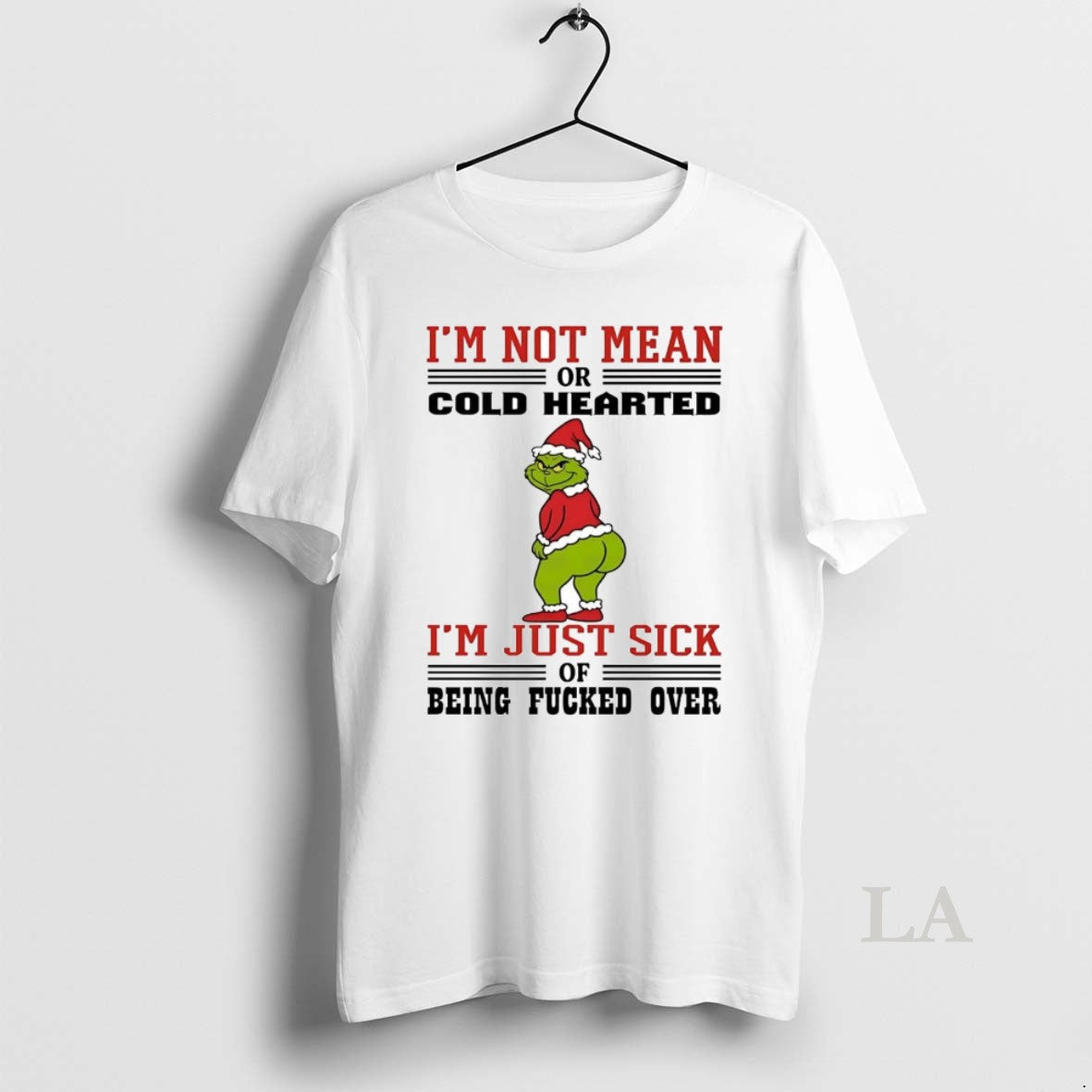 Original Grinch Im Not Mean Cold Hearted Or Just Sick - Adult & Kids T-Shirts, Sweatshirts & Hoodies apparel design preview 1