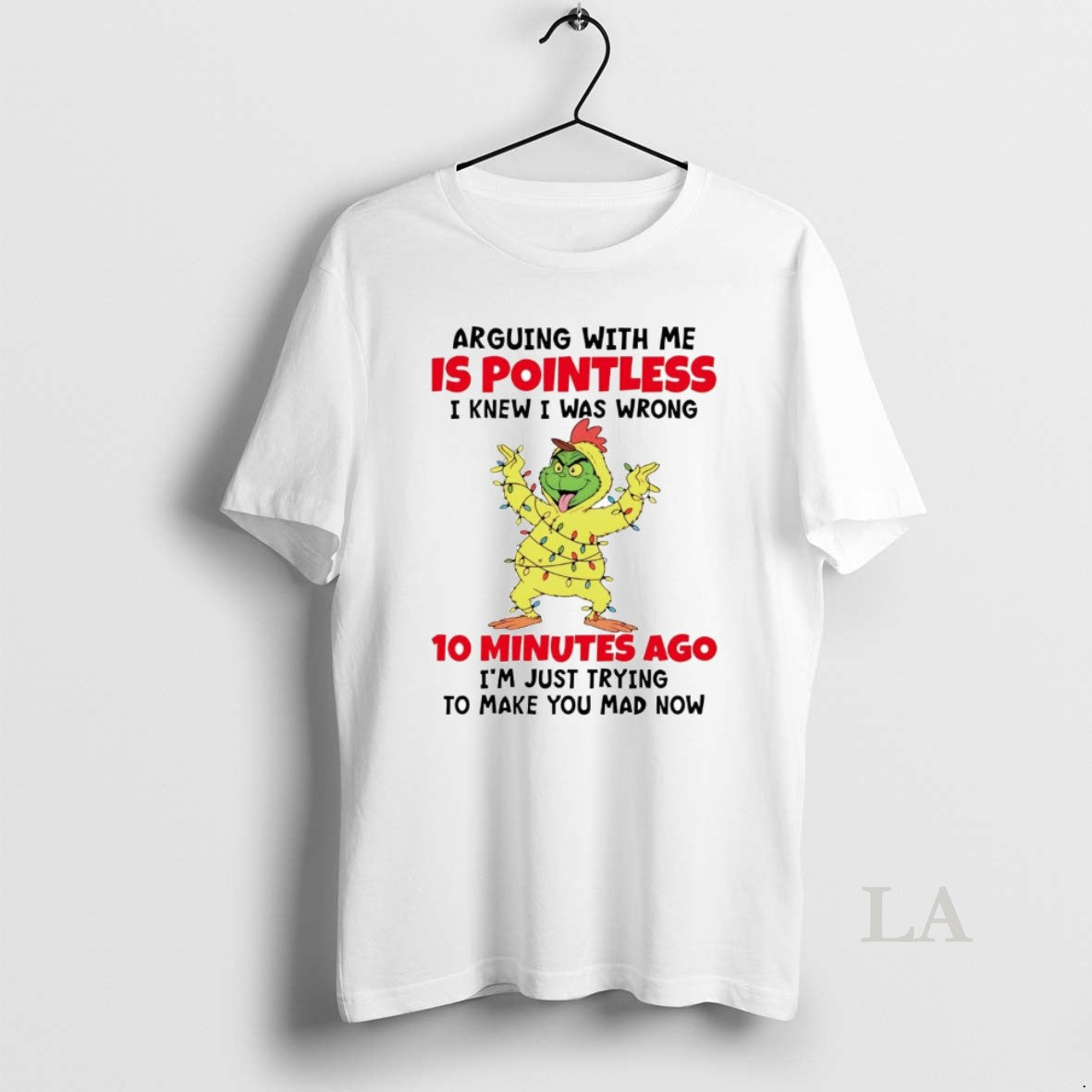 Original Grinch Arguing With Me Is Pointless I Knew - Adult & Kids T-Shirts, Sweatshirts & Hoodies apparel design preview 1