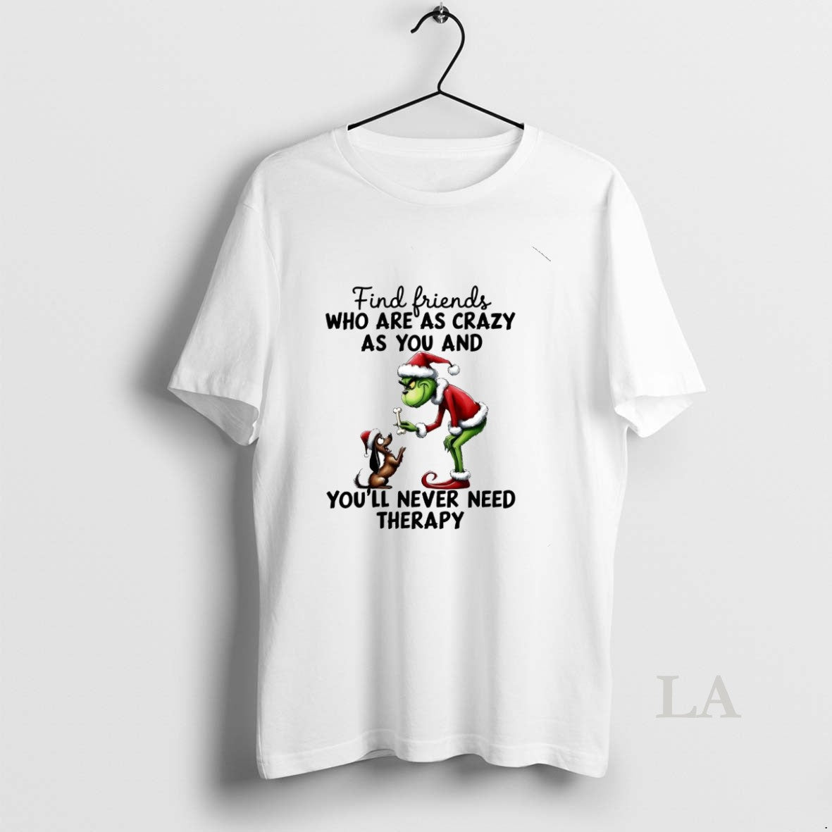 Original Grinch Find Friends Who Are As Crazy You And - Adult & Kids T-Shirts, Sweatshirts & Hoodies apparel design preview 1