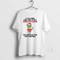 Original Grinch If You Think Aging Turns Us Into - Adult & Kids T-Shirts, Sweatshirts & Hoodies apparel design preview 1