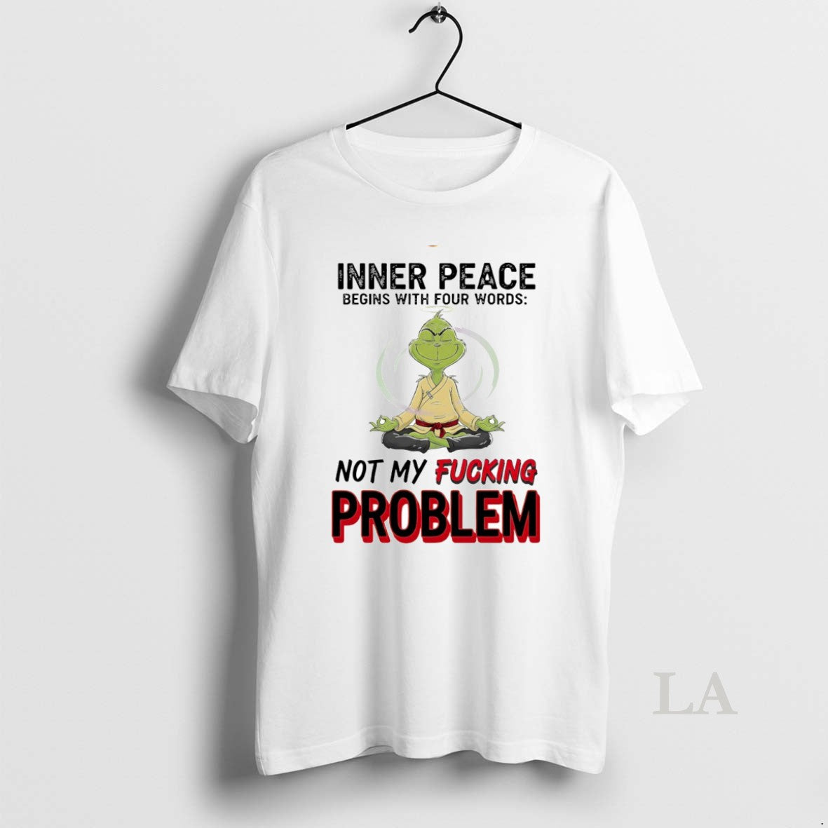 Original Grinch Inner Peace Begins With Four Words - Adult & Kids T-Shirts, Sweatshirts & Hoodies apparel design preview 1