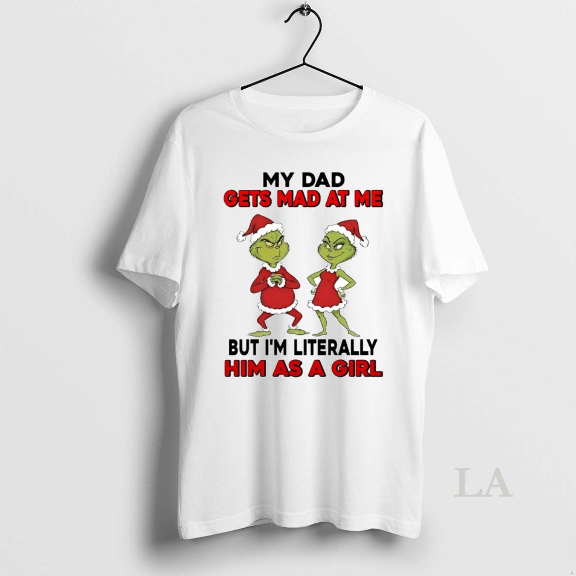 Original Grinch My Dad Gets Mad At Me Im Literally - Adult & Kids T-Shirts, Sweatshirts & Hoodies apparel design preview 1