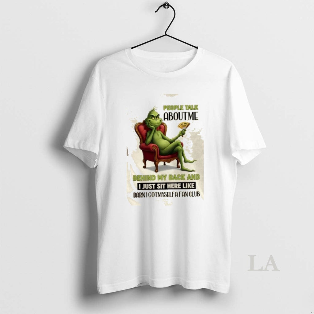 Original Grinch People Talk About Me Behind My Back - Adult & Kids T-Shirts, Sweatshirts & Hoodies apparel design preview 1