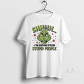 Original Grinch Shhh Im Hiding From Stupid People - Adult & Kids T-Shirts, Sweatshirts & Hoodies apparel design preview 1