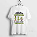 Original Grinch There Are Things Better Left Unsaid - Adult & Kids T-Shirts, Sweatshirts & Hoodies apparel design preview 1