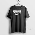 Original Guido Mashed Potato Slut - Adult & Kids T-Shirts, Sweatshirts & Hoodies apparel design preview 1