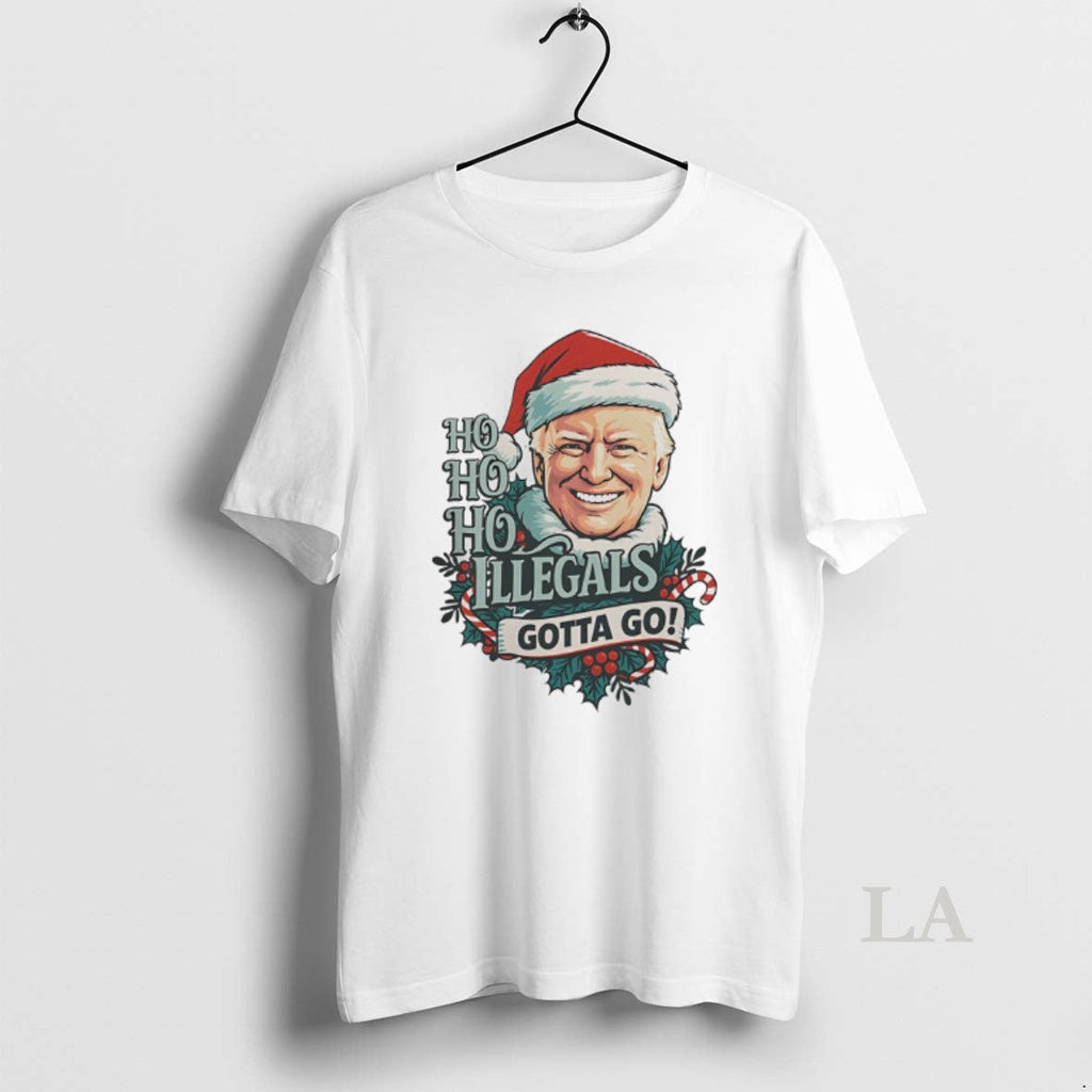Original Ho Illegals Gotta Go Christmas - Adult & Kids T-Shirts, Sweatshirts & Hoodies apparel design preview 1