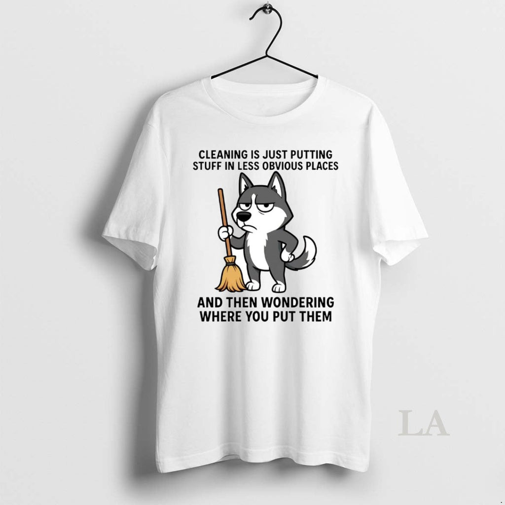 Original Husky Cleaning Is Just Putting Stuff In Less - Adult & Kids T-Shirts, Sweatshirts & Hoodies apparel design preview 1