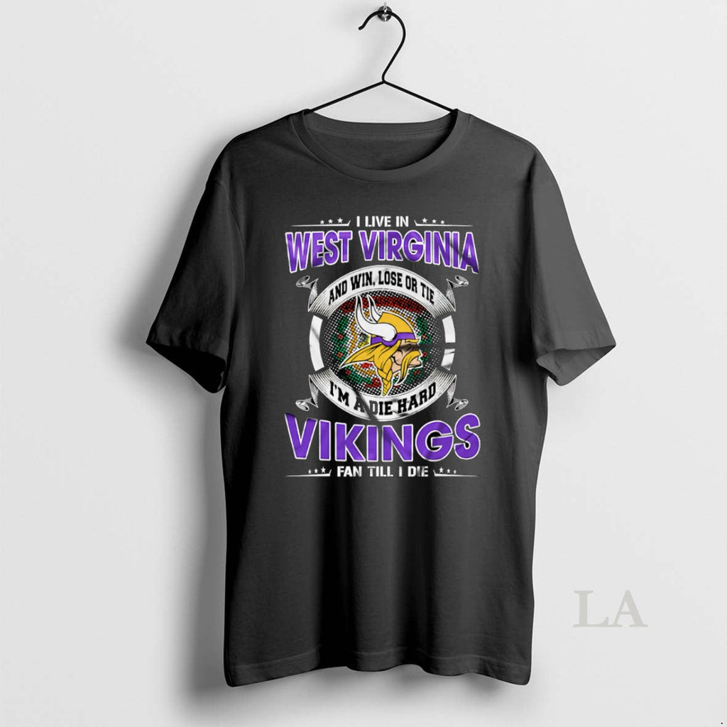 Original I Live In West Virginia And Win Lose Or Tie - Adult & Kids T-Shirts, Sweatshirts & Hoodies apparel design preview 1