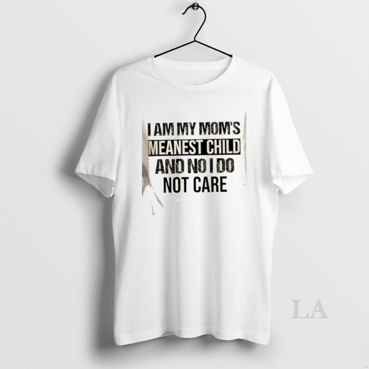 Original I Am My Moms Meanest Child And No Do Not - Adult & Kids T-Shirts, Sweatshirts & Hoodies apparel design preview 1