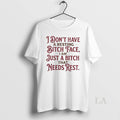 Original I Dont Have A Resting Bitch Face Am Just - Adult & Kids T-Shirts, Sweatshirts & Hoodies apparel design preview 1