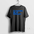 Original Id Rather Be At Wrigley Mlb - Adult & Kids T-Shirts, Sweatshirts & Hoodies apparel design preview 1