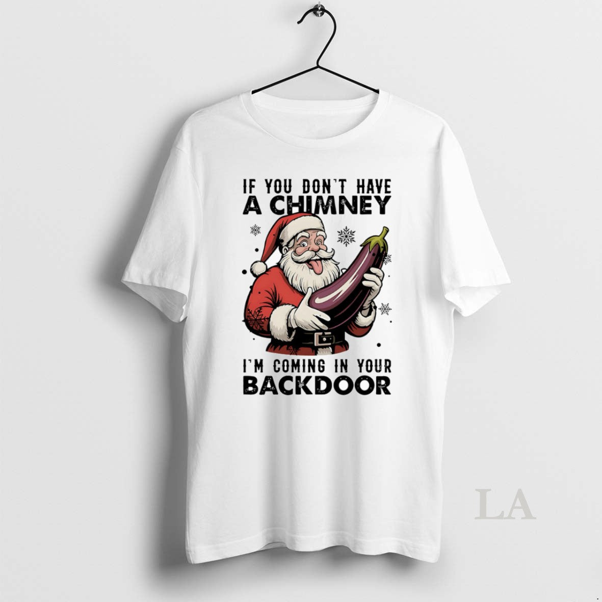 Original If You Dont Have A Chimney Im Coming In Your - Adult & Kids T-Shirts, Sweatshirts & Hoodies apparel design preview 1
