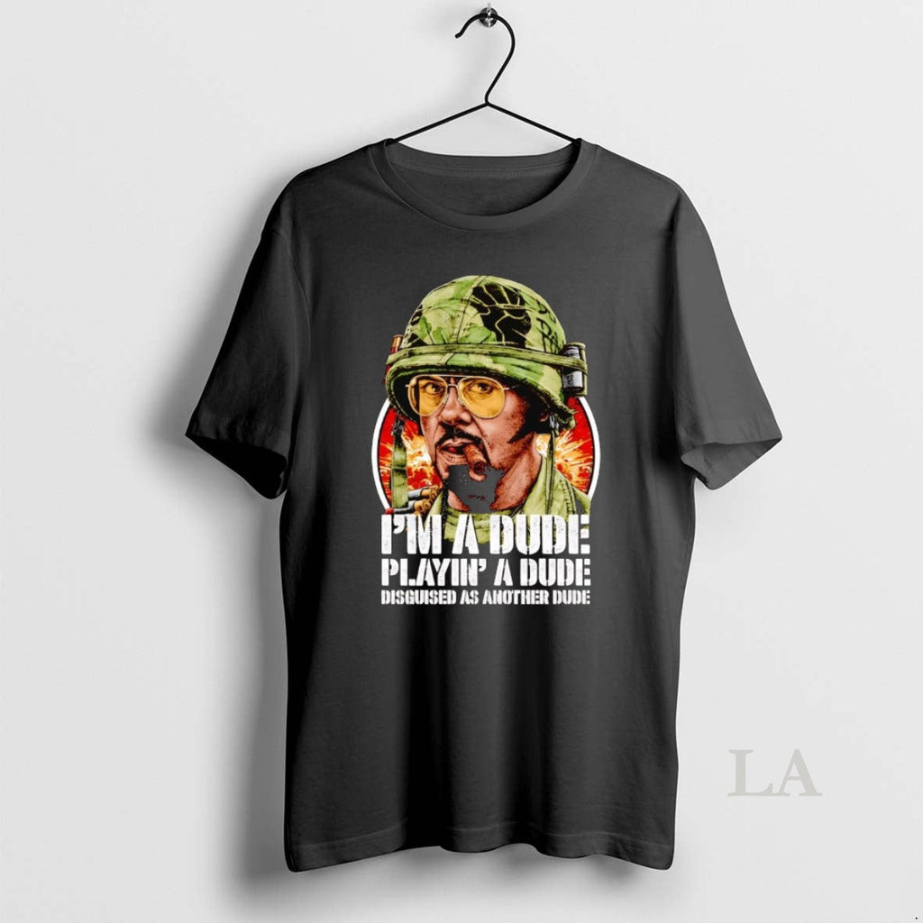 Original Im A Dude Playing Disguised As Another - Adult & Kids T-Shirts, Sweatshirts & Hoodies apparel design preview 1