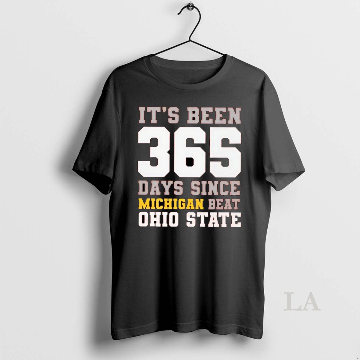 Original Its Been 365 Days Since Michigan Beat Ohio - Adult & Kids T-Shirts, Sweatshirts & Hoodies apparel design preview 1