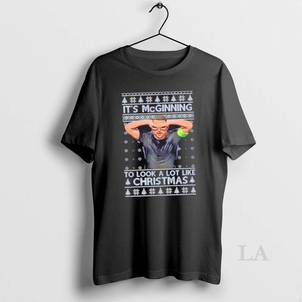 Original Its Mcginning To Look A Lot Like Christmas - Adult & Kids T-Shirts, Sweatshirts & Hoodies apparel design preview 1