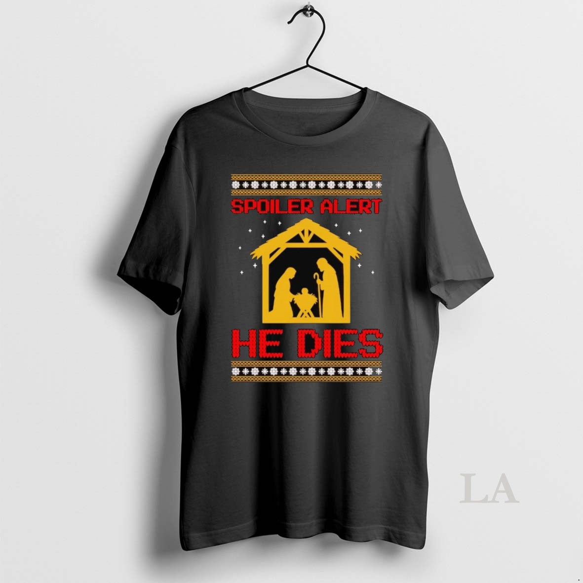 Original Jesus Spoiler Alert He Dies Ugly Christmas - Adult & Kids T-Shirts, Sweatshirts & Hoodies apparel design preview 1