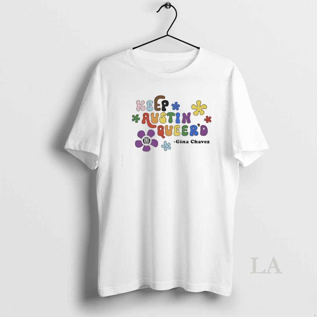 Original Keep Austin Queerd Gina Chavez Retro - Adult & Kids T-Shirts, Sweatshirts & Hoodies apparel design preview 1