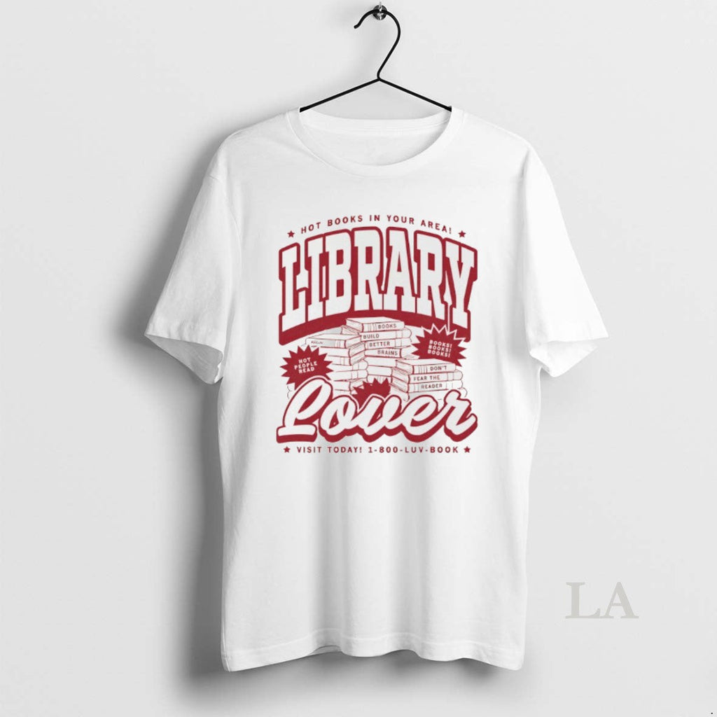 Original Library Lover Hot Books In Your Area - Adult & Kids T-Shirts, Sweatshirts & Hoodies apparel design preview 1