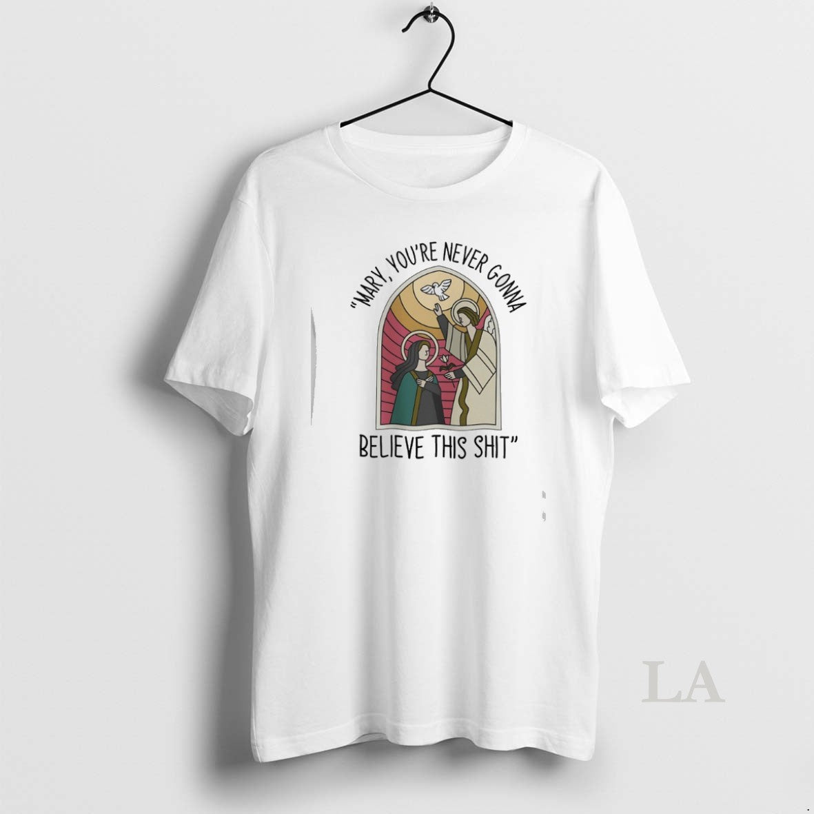 Original Mary And Jesus Youre Never Gonna Wont - Adult & Kids T-Shirts, Sweatshirts & Hoodies apparel design preview 1