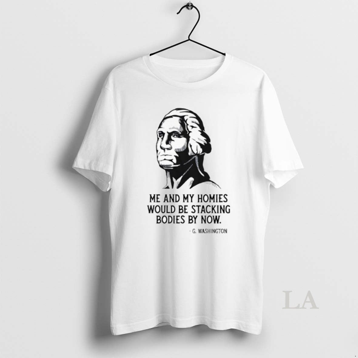 Original Me And My Homies Would Be Stacking Bodies By - Adult & Kids T-Shirts, Sweatshirts & Hoodies apparel design preview 1