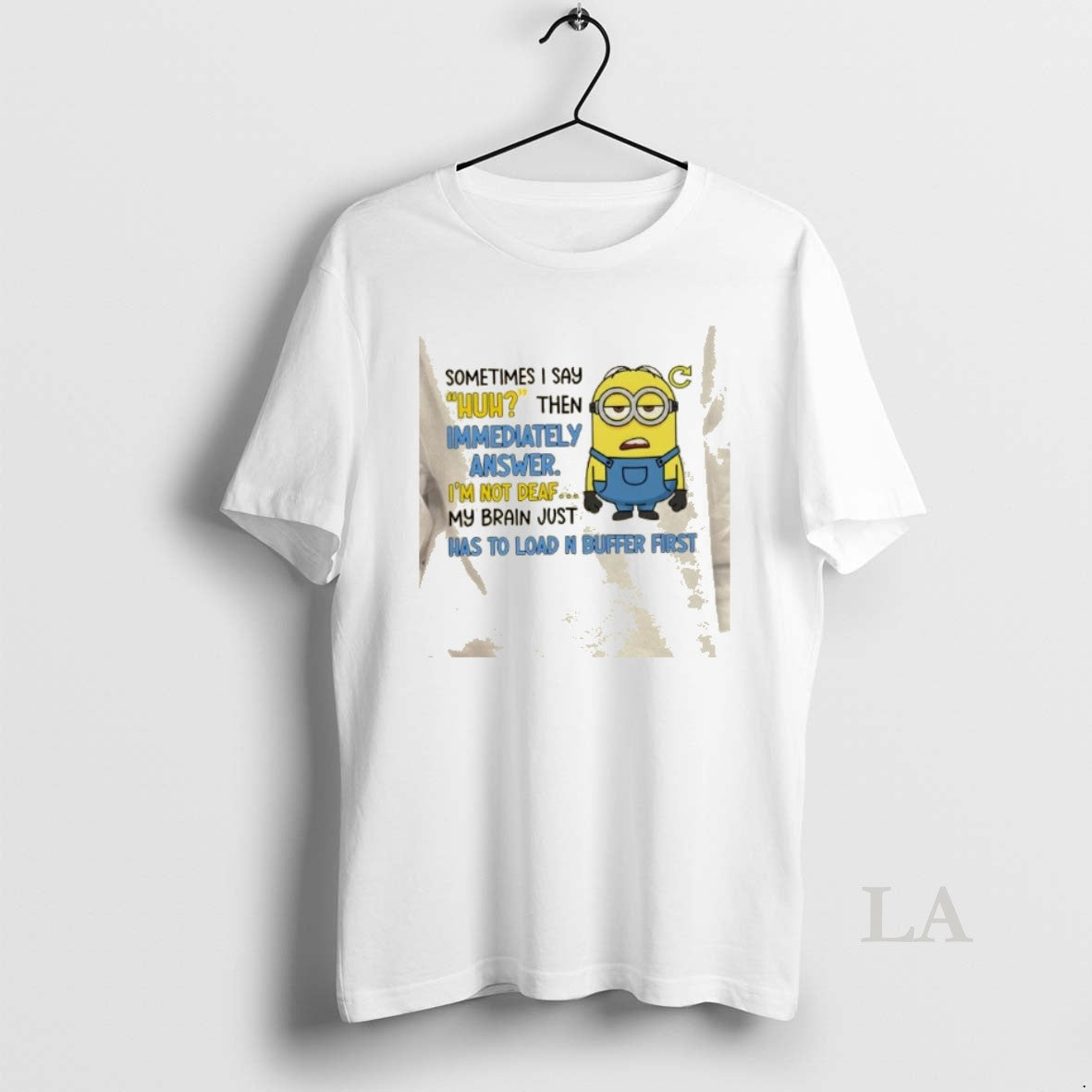 Original Minions Sometimes I Say Huh Then Im - Adult & Kids T-Shirts, Sweatshirts & Hoodies apparel design preview 1