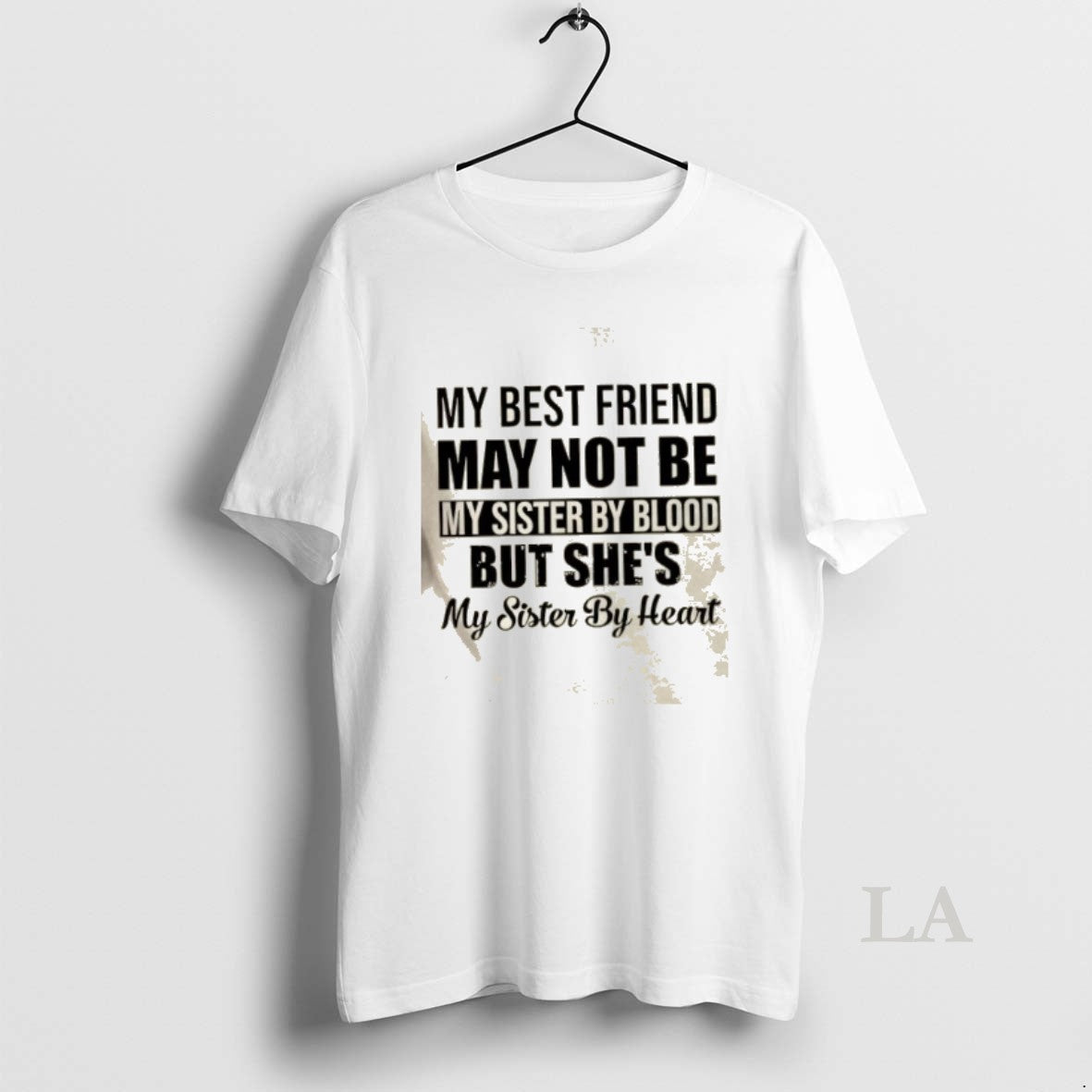 Original My Best Friend May Not Be Sister By Blood - Adult & Kids T-Shirts, Sweatshirts & Hoodies apparel design preview 1