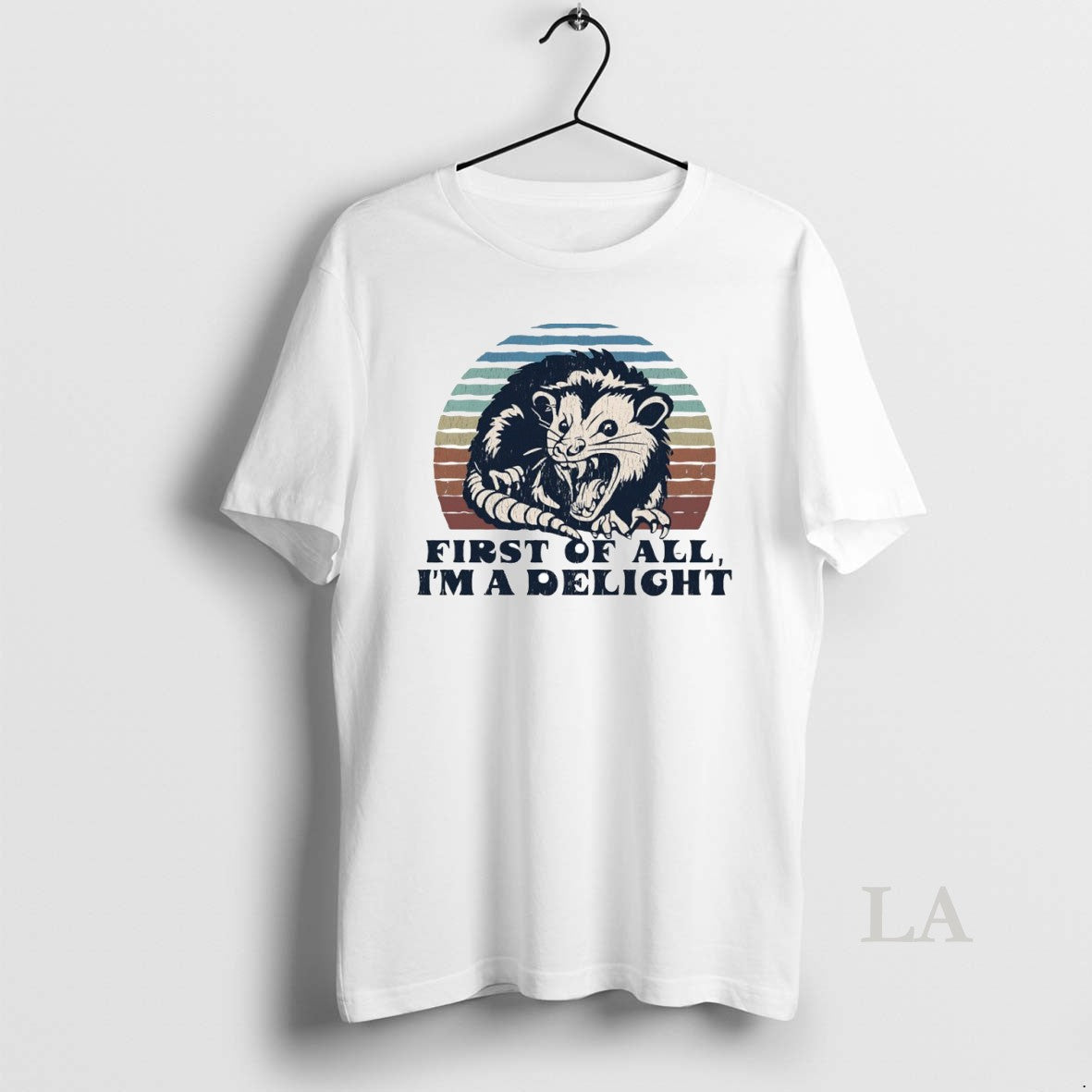 Original Opossum First Of All Im A Delight Circle - Adult & Kids T-Shirts, Sweatshirts & Hoodies apparel design preview 1