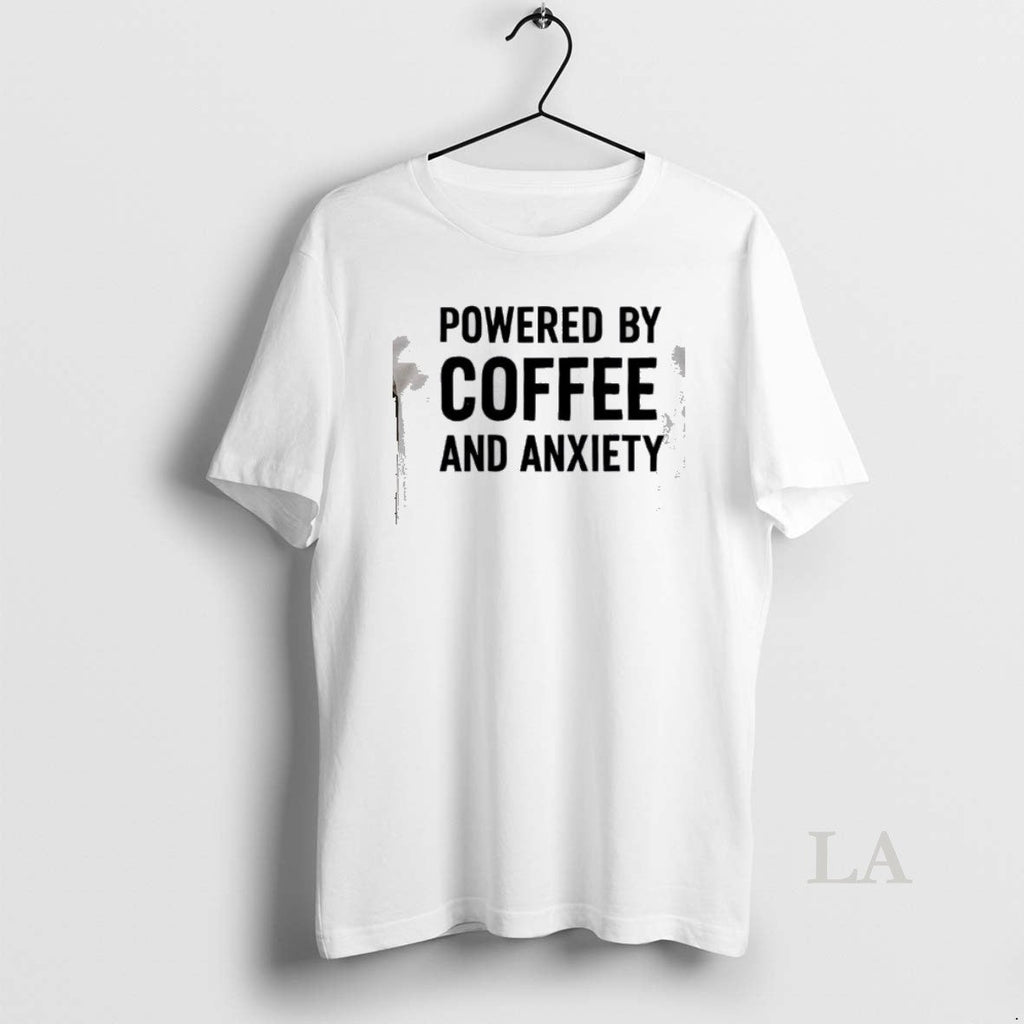 Original Powered By Coffee And Anxiety - Adult & Kids T-Shirts, Sweatshirts & Hoodies apparel design preview 1