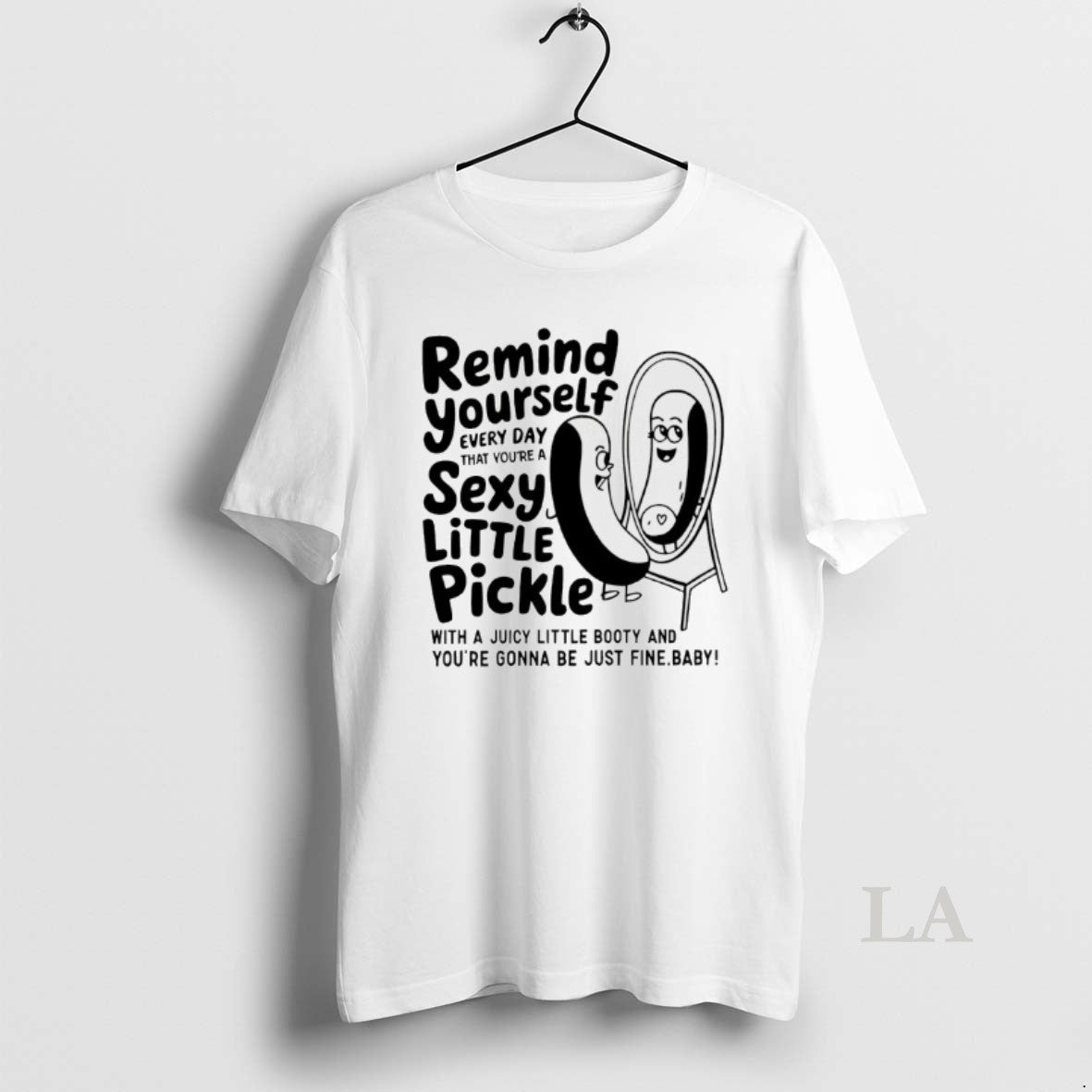 Original Remind Yourself Everyday That Youre A Sexy - Adult & Kids T-Shirts, Sweatshirts & Hoodies apparel design preview 1