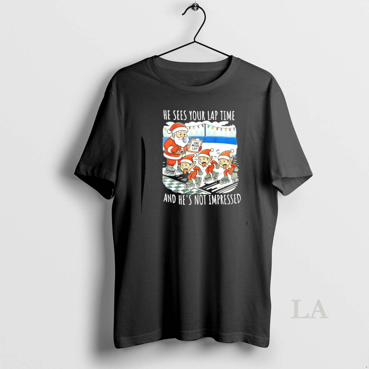 Original Santa Claus He Sees Your Lap Time And Hes - Adult & Kids T-Shirts, Sweatshirts & Hoodies apparel design preview 1