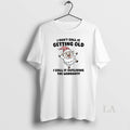 Original Sheep I Dont Call It Getting Old Outliving - Adult & Kids T-Shirts, Sweatshirts & Hoodies apparel design preview 1