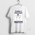 Original Snowman Todays Forecast 6 7 Inches - Adult & Kids T-Shirts, Sweatshirts & Hoodies apparel design preview 1