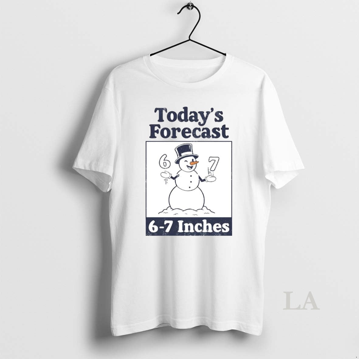 Original Snowman Todays Forecast 6 7 Inches - Adult & Kids T-Shirts, Sweatshirts & Hoodies apparel design preview 1