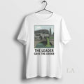 Original The Leader Gave Order - Adult & Kids T-Shirts, Sweatshirts & Hoodies apparel design preview 1