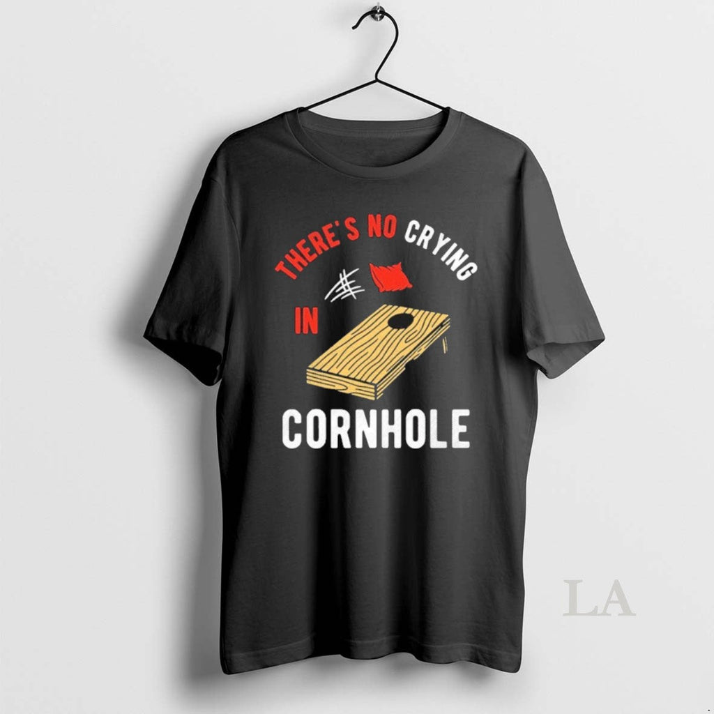 Original Theres No Crying In Cornhole - Adult & Kids T-Shirts, Sweatshirts & Hoodies apparel design preview 1